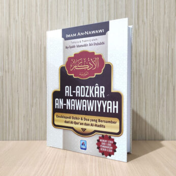 Al-Adzkar Imam An-Nawawi Ensiklopedi Dzikir dan Doa