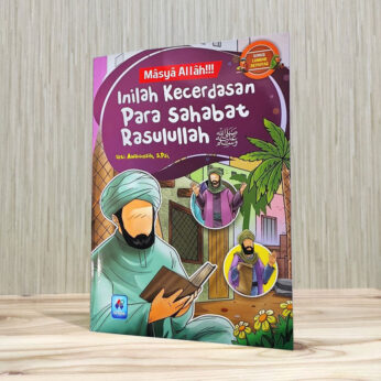 Masya Allah Inilah Kecerdasan Para Sahabat Rasulullah