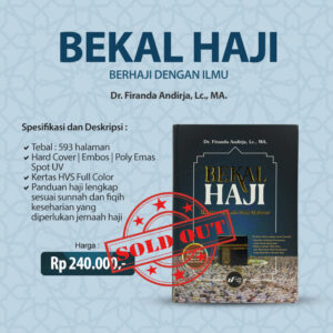 Bekal Haji Ustadz Firanda - Ikhtiar Meraih Haji Mabrur