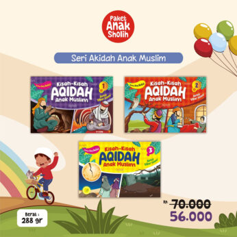 Paket Seri Kisah-kisah Aqidah Anak Muslim 3 Jilid