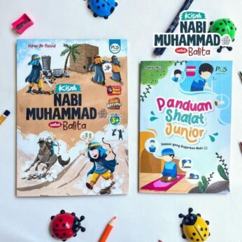 Kisah Nabi Muhammad ﷺ Untuk Balita + Panduan Shalat Junior
