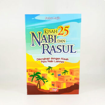 Kisah 25 Nabi dan Rasul