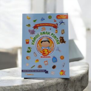 Kamus Anak Pintar 3 Bahasa: Indonesia – Arab – Inggris