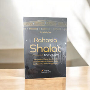 Rahasia Shalat Menurut Ibnul Qayyim Pustaka Imam Syafii