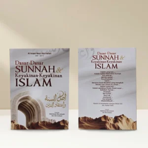 Dasar-Dasar Sunnah & Keyakinan Islam - Al Imam Ibnu Abi Hatim