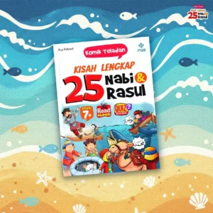 Komik Teladan Kisah Lengkap 25 Nabi & Rasul Usia 7+ Read Aloud Quiz Interaktif - PQS