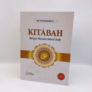 Kitabah Belajar Menulis Huruf Arab - Abu Ya'la Kurnaedi, Lc. - Pustaka Imam Asy-Syafi'i