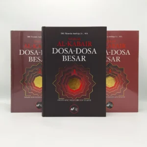 Syarah Al-Kabair (Dosa-Dosa Besar) 3 Jilid Lengkap - Dr. Firanda Andirja