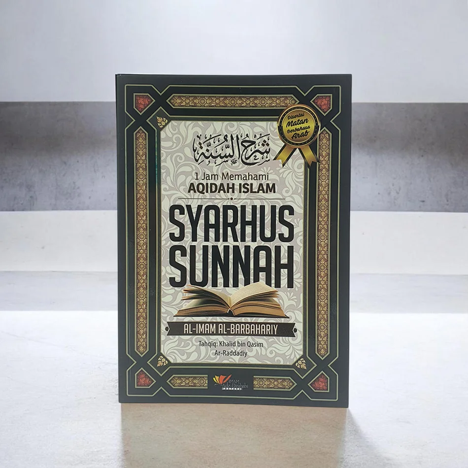thumbnail Syarhus Sunnah 1 Jam Memahami Aqidah Islam – Al-Imam Al-Barbahariy (Pustaka Imam Adz-Dzahabi)