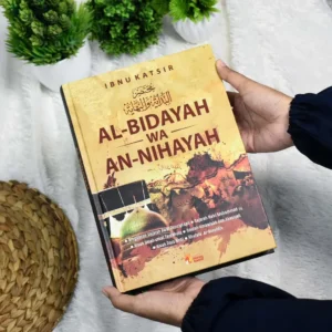 Al-Bidayah wa An-Nihayah Ibnu Katsir - Insan Kamil