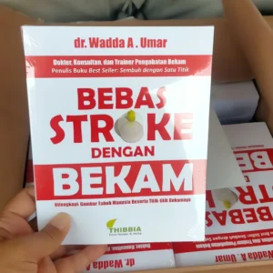 Bebas Stroke dengan Bekam - dr. Wadda A. Umar (Penerbit Thibbia)